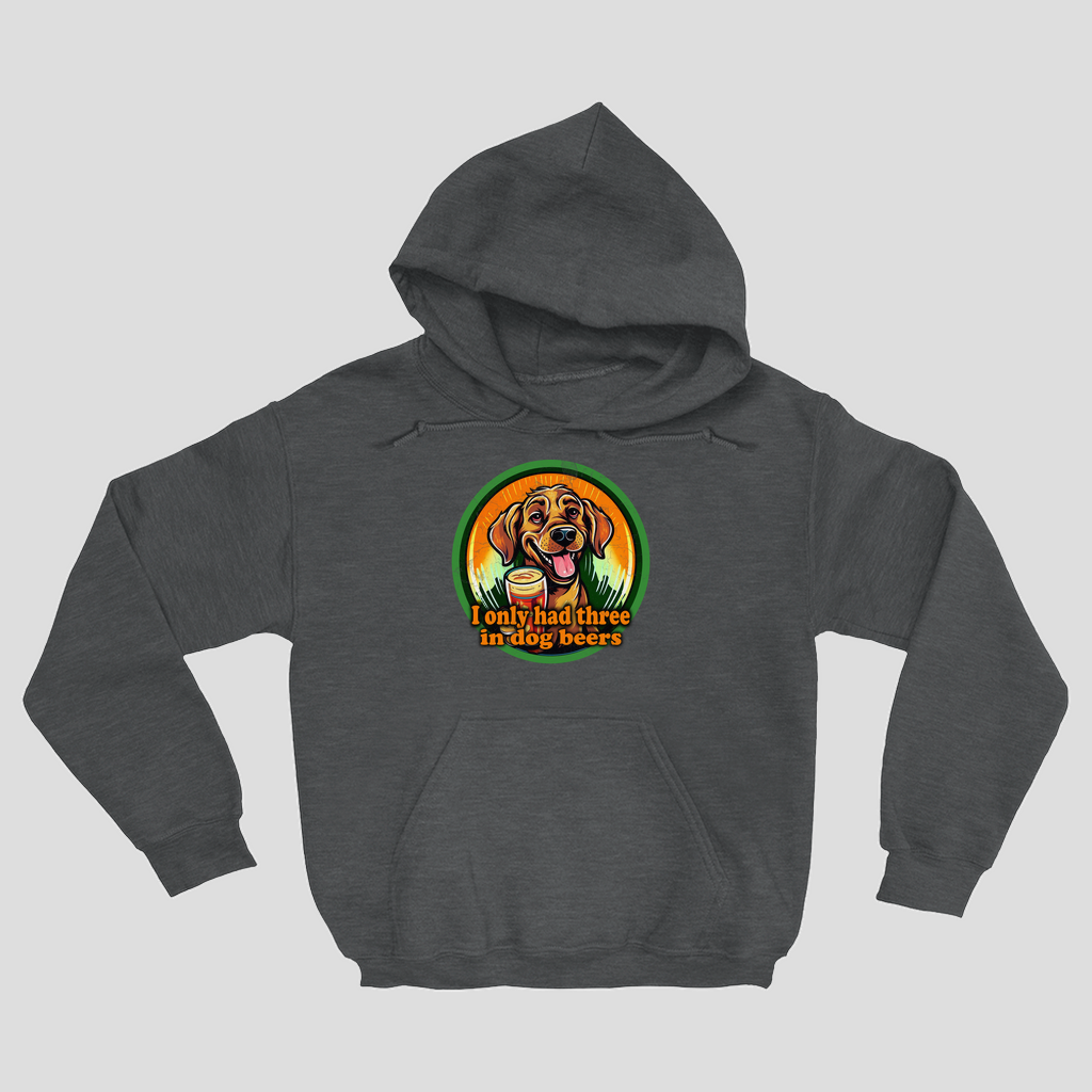 I've Only Had Three in Dog Beers Hoodie - Weathered (Women's)