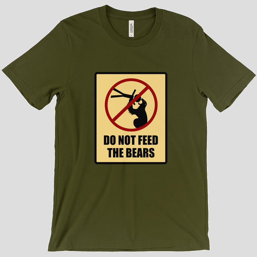 Do Not Feed the Bears T-Shirt  (Women's)